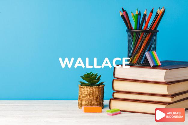 arti nama Wallace adalah orang asing