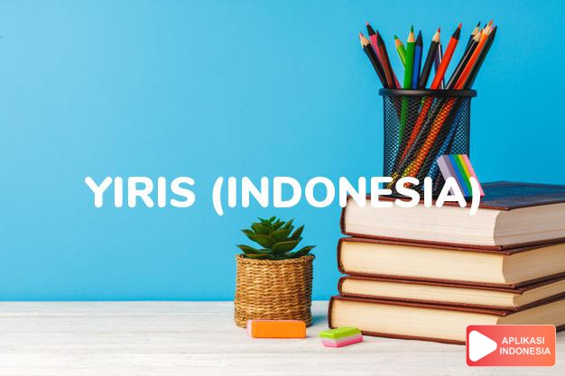 arti nama yiris (indonesia) adalah ahli hukum