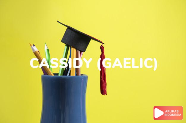 arti nama cassidy (gaelic) adalah keriting