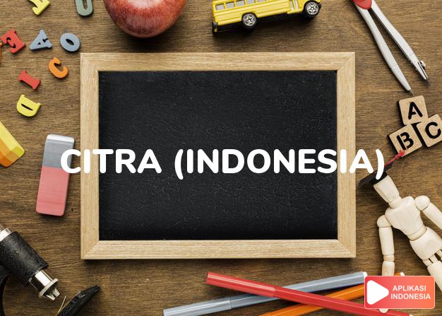 arti nama citra (indonesia) adalah indah