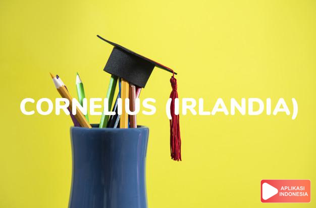 arti nama cornelius (irlandia) adalah kuat atau bijak