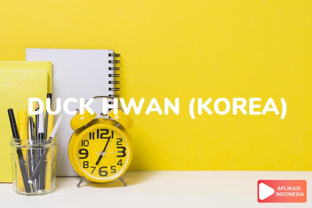arti nama duck-hwan (korea) adalah kejujuran