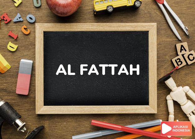arti nama al-fattah adalah maha pembuka