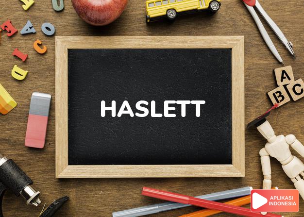 arti nama Haslett adalah Dari lahan pohon hazel