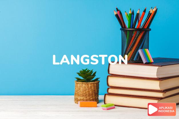 arti nama Langston adalah Kota dengan jalan yang sempit