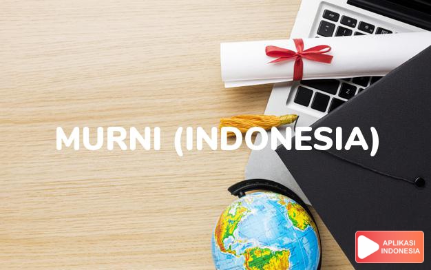 arti nama murni (indonesia) adalah tulen