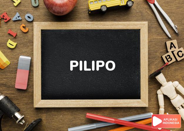 arti nama Pilipo adalah seseorang yang menciantai kuda