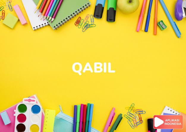 arti nama Qabil adalah Dapat melakukan
