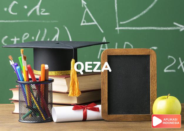 arti nama Qeza adalah Keunggulan pikiran
