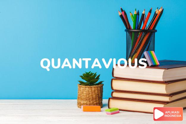 arti nama Quantavious adalah (Bentuk lain dari Quantavius) Kombinasi dari Quan + Octavius