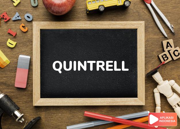 arti nama Quintrell adalah Varian dari Quentin