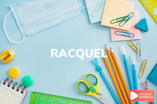 arti nama Racquel adalah berasal dari rachel