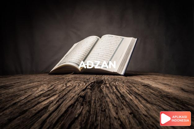 Baca Hadis Bukhari kitab Adzan lengkap dengan bacaan arab, latin, Audio & terjemah Indonesia