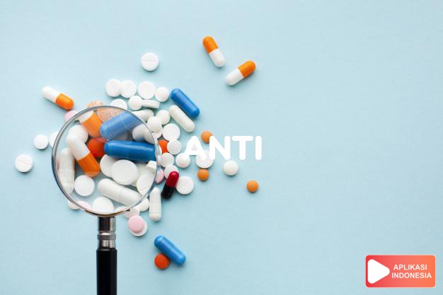 arti Anti reumatika adalah Menghilangkan sakit pada encok / rematik dalam kamus farmasi bahasa indonesia online by Aplikasi Indonesia