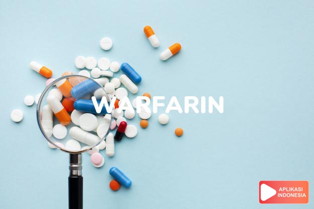 arti warfarin adalah <p>Warfarin adalah obat antikoagulan yang awalnya dikembangkan untuk mengobati tromboembolisme (lihat trombosis) dengan cara menghalangimetabolisme hati terhadap vitamin K sehingga menurunkan produksi faktor koagulasi. Terapi warfarin berisiko mengakibatkan perdarahan yang tak terkendali, baik secara spontan atau dari luka atau memar. Dalam konsentrasi tinggi, warfarin digunakan sebagai racun tikus, menyebabkan kematian karena perdarahan internal.</p> dalam kamus kesehatan bahasa indonesia online by Aplikasi Indonesia
