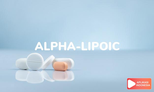 arti Alpha-Lipoic Acid adalah <p>Alpha-lipoic acid adalah salah satu antioksidan yang diproduksi secara alami di dalam tubuh. Selain diproduksi tubuh, alpha-lipoic acid (ALA) atau lipoic acid (LA) terkandung di dalam jenis-jenis makanan, seperti ragi, jeroan, wortel, tomat, bayam, brokoli, dan bit. Antioksidan ini kemudian banyak ditemukan sebagai salah satu kandungan di dalam suplemen multivitamin karena dipercaya efektif dalam menangani sejumlah kondisi, seperti:</p>

<ul>
<li>Diabetes tipe 2. Suplemen ALA yang dikonsumsi dipercaya bisa membantu menormalkan kadar gula darah pada penderita diabetes tipe 2.</li>
<li>Neuropati diabetik. Suplemen ALA oral dipercaya mampu meredakan gejala-. gejala neuropati diabetik yang berupa nyeri, rasa panas, mati rasa pada lengan dan tungkai.</li>
<li>Berat badan berlebih. Suplemen ALA juga dipercaya dapat menurunkan berat badan.</li>
<li>Sebelum atau sesudah menjalani tindakan <em>bypass</em> jantung. Suplemen ALA diberikan pada pasien tersebut untuk mengurangi risiko komplikasi dari tindakan.</li>
</ul>

<p>Namun, mengenai efektivitas dan keamanannya, masih memerlukan penelitian lebih lanjut.</p>

<p>Alpha-lipoic acid bisa menjadi kandungan utama atau campuran di dalam sebuah suplemen. ALA memiliki beragam merek dagang yang tersedia dalam bentuk kapsul.</p> dalam kamus obat bahasa indonesia online by Aplikasi Indonesia