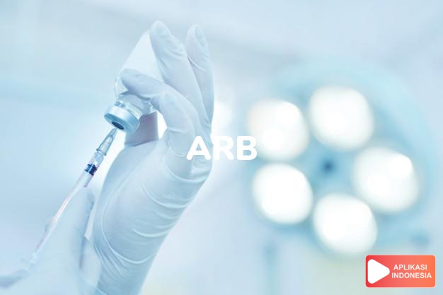 arti arb adalah <p>ARB atau <em>angiotensin II receptor blockers</em> adalah golongan obat-obatan yang digunakan untuk menangani tekanan darah tinggi dan gagal jantung. Sebenarnya ARB memiliki efek yang hampir sama dengan ACE<em> inhibitor</em>, yang juga merupakan salah satu golongan obat untuk menangani tekanan darah tinggi. Hanya saja, cara kerja kedua golongan obat ini berbeda.</p>

<p>ARB bekerja dengan menghambat efek angiotensin II atau senyawa yang menyempitkan pembuluh darah. Dengan menghambat zat angiotensin II, pembuluh darah bisa diperlebar agar sirkulasi darah berjalan lancar sekaligus menurunkan tekanan darah.</p>

<p>ARB biasanya dianjurkan oleh dokter kepada pasien yang tidak dapat merespons obat golongan ACE <em>inhibitor</em> dengan baik. Selain untuk hipertensi, ARB juga dapat digunakan untuk menangani gagal jantung, serta mencegah gagal ginjal pada penderita diabetes atau hipertensi.</p> dalam kamus obat bahasa indonesia online by Aplikasi Indonesia