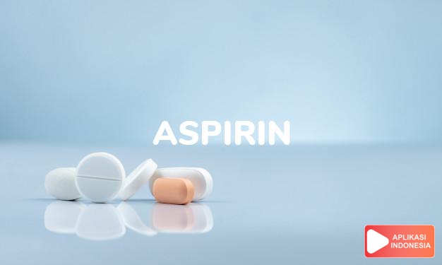 arti aspirin adalah <p>Aspirin adalah obat yang umum digunakan untuk mengatasi rasa sakit, menurunkan demam, atau peradangan. Aspirin juga sering digunakan untuk mengurangi risiko serangan jantung, stroke, dan angina, karena dapat menghambat terjadinya penggumpalan darah. Dokter bisa meresepkan aspirin kepada anak-anak yang baru menjalani operasi atau pengidap penyakit Kawasaki.</p>

<p>Aspirin dalam dosis tinggi (biasanya 300mg) berguna untuk mengobati sakit kepala dan gigi, migrain, mengatasi pilek dan flu, meredakan pembengkakan, serta menurunkan demam. Aspirin dengan dosis rendah (biasanya 75mg) memiliki efek antiplatelet, yaitu sebagai pengencer darah dan membantu menghentikan penggumpalan darah.</p>
<p>Dokter mungkin akan memberikan aspirin dengan dosis rendah kepada memiliki stroke atau <em>transient ischemic attack (TIA), </em>serangan jantung atau angina, penyakit arteri perifer (<em>peripheral arterial disease, PAD</em>), atau pasien yang baru menjalani operasi di daerah jantung dan pembuluh darah.</p> dalam kamus obat bahasa indonesia online by Aplikasi Indonesia