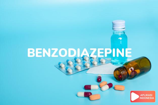 arti Benzodiazepine adalah <p>Benzodiazepine adalah golongan obat penenang atau sedatif yang digunakan untuk membantu dalam menenangkan pikiran dan melemaskan otot-otot. Benzodiazepine digunakan sebagai pengobatan pada kondisi-kondisi, seperti:</p>

<ul>
<li>Gangguan kecemasan</li>
<li>Serangan panik</li>
<li>Obat penenang sebelum operasi</li>
<li>Insomnia</li>
<li>Otot tegang (<em>muscle spasm</em>)</li>
<li>Kejang</li>
<li>Sindrom ketergantungan alkohol</li>
</ul>

<p>Obat ini bekerja dengan cara memengaruhi sistem saraf pusat, yang akan membuat saraf otak menjadi kurang sensitif terhadap rangsangan, sehingga menimbulkan efek yang menenangkan.</p>

<p>Berikut ini adalah jenis-jenis obat yang tergolong benzodiazepine:</p>

<ul>
<li>Alprazolam</li>
<li>Chlordiazepoxide</li>
<li>Clobazam</li>
<li>Clonazepam</li>
<li>Diazepam</li>
<li>Estazolam</li>
<li>Lorazepam</li>
<li>Midazolam</li>
</ul> dalam kamus obat bahasa indonesia online by Aplikasi Indonesia