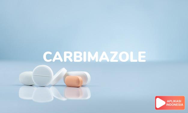 arti Carbimazole adalah <p>Carbimazole adalah obat golongan antitiroid yang biasa digunakan untuk menangani gangguan kelenjar tiroid yang terlalu aktif (hipertiroidisme). Kelenjar tiroid yang terlalu banyak memproduksi hormon tiroid dapat meningkatkan metabolisme dan mempercepat ritme fungsi tubuh, sehingga menimbulkan berbagai gejala, seperti penurunan berat badan, banyak berkeringat, mudah tersinggung, dan diare.</p>

<p>Selain untuk mengobati hipertiroidisme, carbimazole juga dapat digunakan untuk mempersiapkan pasien sebelum dilakukannya tindakan pengangkatan sebagian atau seluruh kelenjar tiroid, serta untuk keperluan terapi <em>radioiodin</em><em>e</em><em>.</em></p> dalam kamus obat bahasa indonesia online by Aplikasi Indonesia