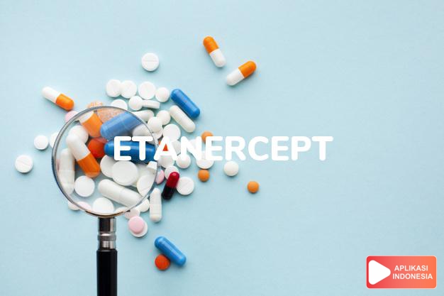arti etanercept adalah <p>Etanercept adalah obat imunosupresif yang digunakan untuk menangani <em>rheumatoid arthritis,</em>baik pada anak-anak maupun orang dewasa. <em>Rheumatoid arthritis</em> merupakan kondisi di mana sendi (lengan atau tungkai) mengalami peradangan kronis. Kondisi ini ditandai dengan:</p>

<ul>
<li>Nyeri sendi</li>
<li>Sendi terasa kaku</li>
<li>Pembengkakan, kemerahan, dan muncul sensasi hangat pada sendi.</li>
</ul>

<p>Selain <em>rheumatoid arthritis,</em> etanercept juga digunakan untuk mengatasi <em>ankylosing spondylitis</em>dan psoriasis. Obat ini bekerja dengan cara menghambat zat alami tubuh yang menyebabkan sistem imun secara salah menyerang sel tubuh yang sehat.</p> dalam kamus obat bahasa indonesia online by Aplikasi Indonesia