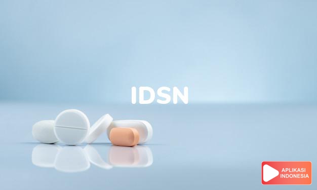 arti idsn adalah Infrastruktur Data Spasial Nasional dalam kamus kesehatan bahasa indonesia online by Aplikasi Indonesia