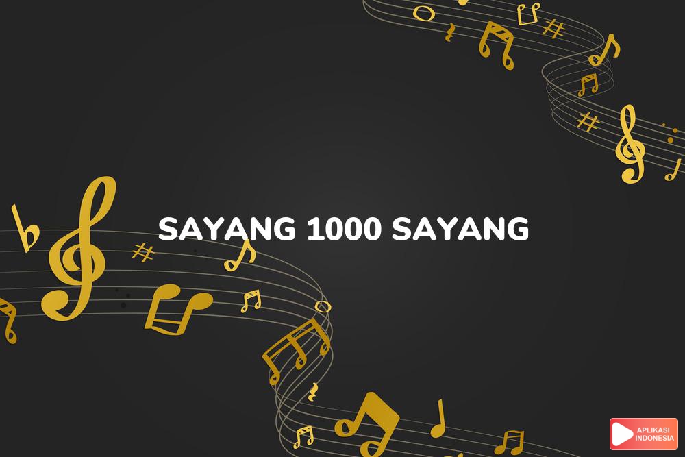 Lirik Lagu Sayang 1000 Sayang - A Must dan Terjemahan Bahasa Indonesia - Aplikasi Indonesia