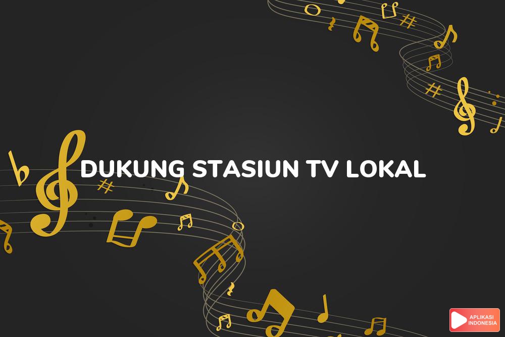 Lirik Lagu Dukung Stasiun TV Lokal - Zeke And The Popo dan Terjemahan Bahasa Indonesia - Aplikasi Indonesia