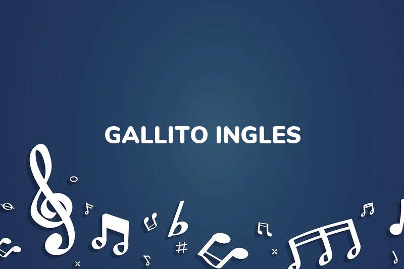Lirik Lagu Gallito Ingles - Zurdok dan Terjemahan Bahasa Indonesia - Aplikasi Indonesia