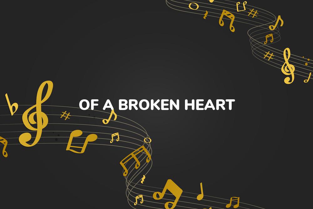 Lirik Lagu Of A Broken Heart - Zwan dan Terjemahan Bahasa Indonesia - Aplikasi Indonesia