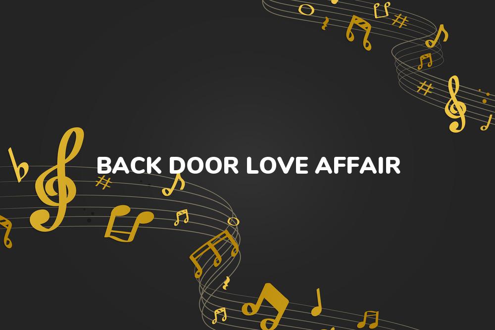 Lirik Lagu Back Door Love Affair - ZZ Top dan Terjemahan Bahasa Indonesia - Aplikasi Indonesia
