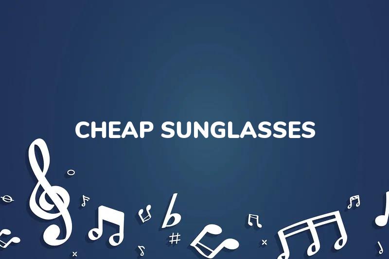 Lirik Lagu Cheap Sunglasses - ZZ Top dan Terjemahan Bahasa Indonesia - Aplikasi Indonesia