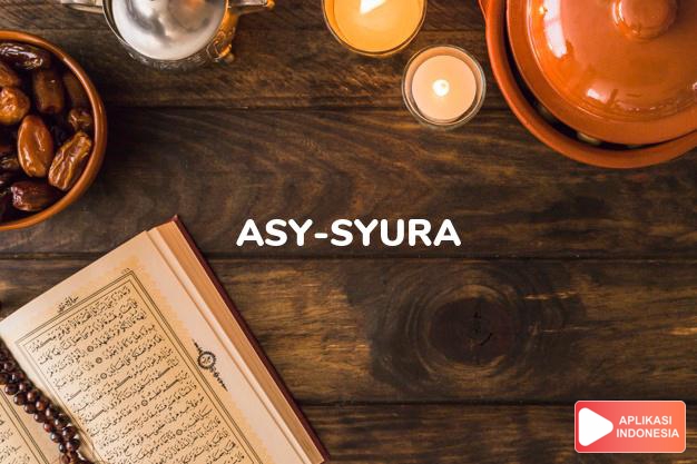 Read Surah asy-syura Discussion complete with Arabic, Latin, Audio & English translations