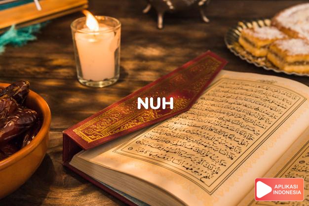 Read Surah nuh Noah complete with Arabic, Latin, Audio & English translations