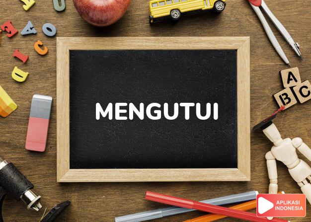 sinonim mengutui adalah mendidis, menyelisik dalam Kamus Bahasa Indonesia online by Aplikasi Indonesia